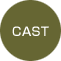CAST